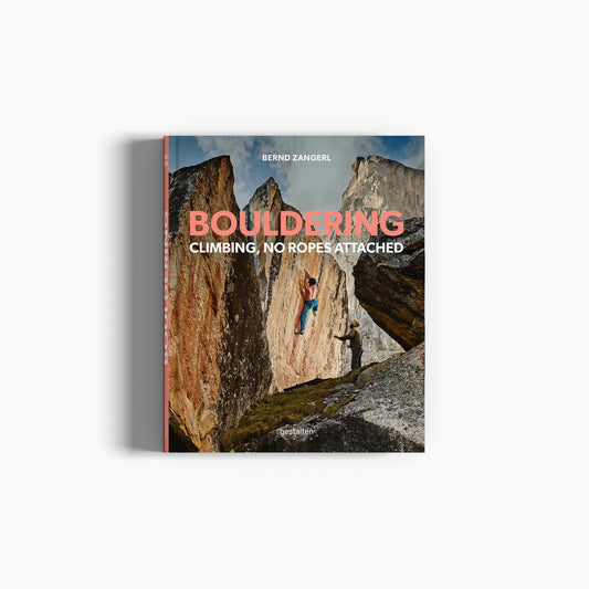Bouldering: Climbing, No Ropes Attached