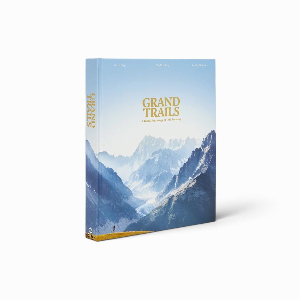 Grand Trails : A Global Anthology of Trail Running