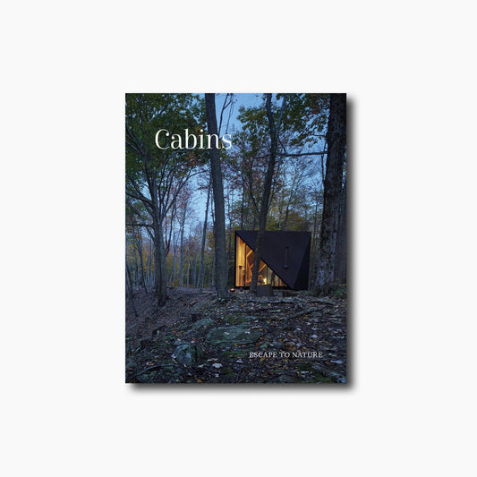 Cabins: Escape to Nature
