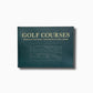 Golf Courses: Fairways of the World
