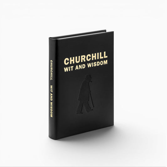 Churchill Wit and Wisdom
