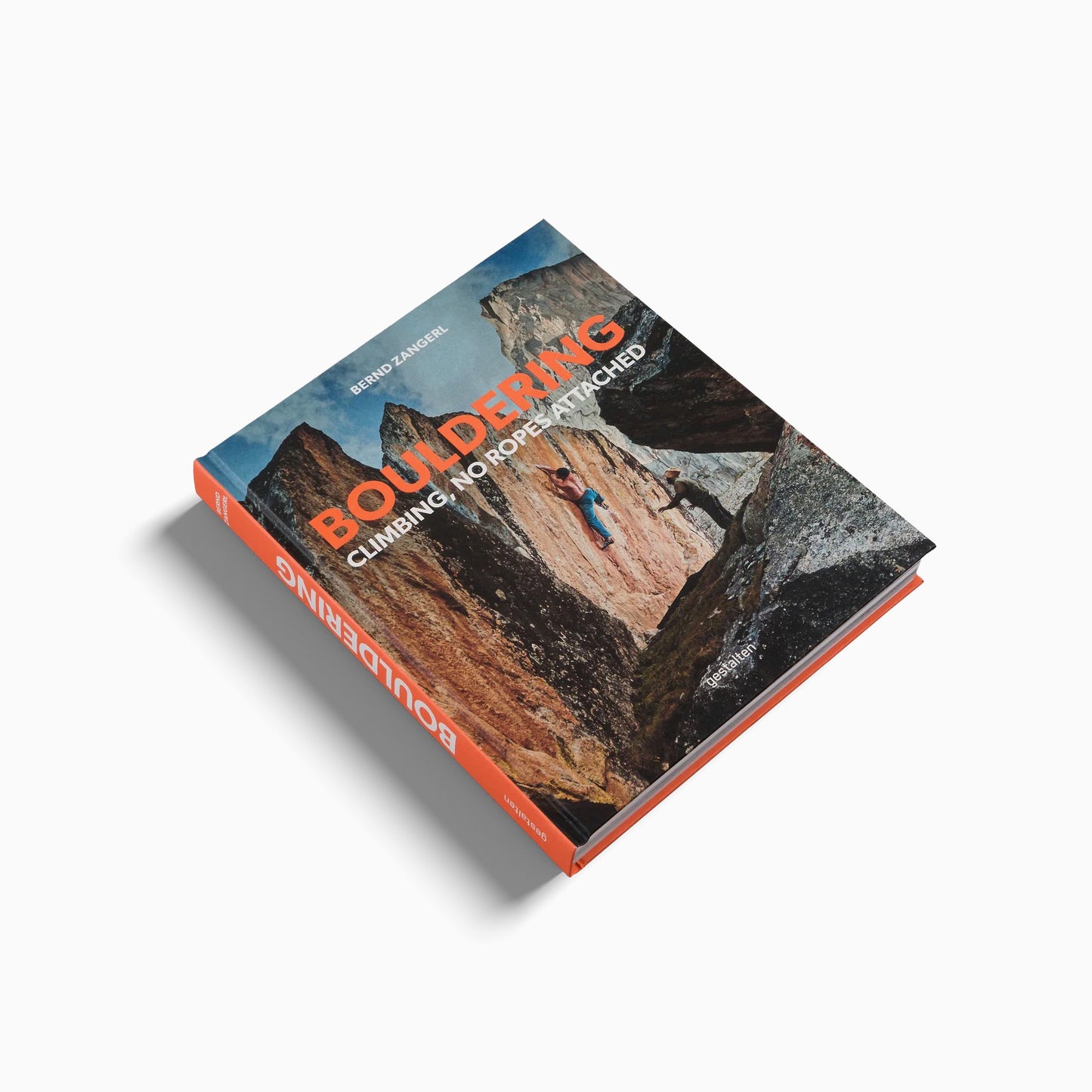 Bouldering: Climbing, No Ropes Attached