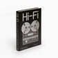Hi-Fi: The History of High-End Audio Design