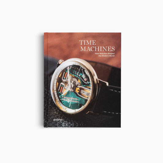 Time Machines: How Watches Shaped The Modern World
