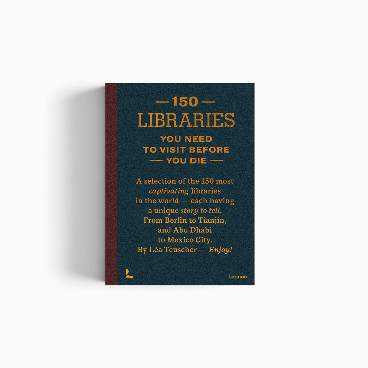 150 Libraries You Need to Visit Before You Die