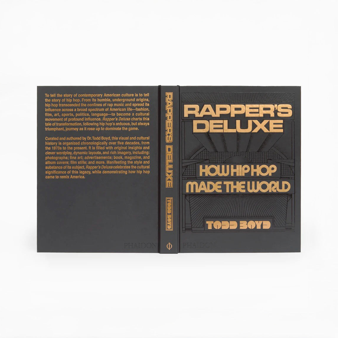 Rapper's Deluxe: How Hip Hop Made The World
