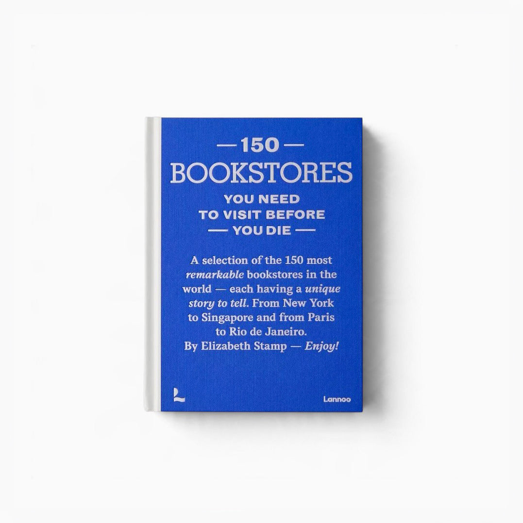 150 Bookstores You Need to Visit Before You Die