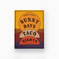 Sunny Days, Taco Nights: A Cookbook