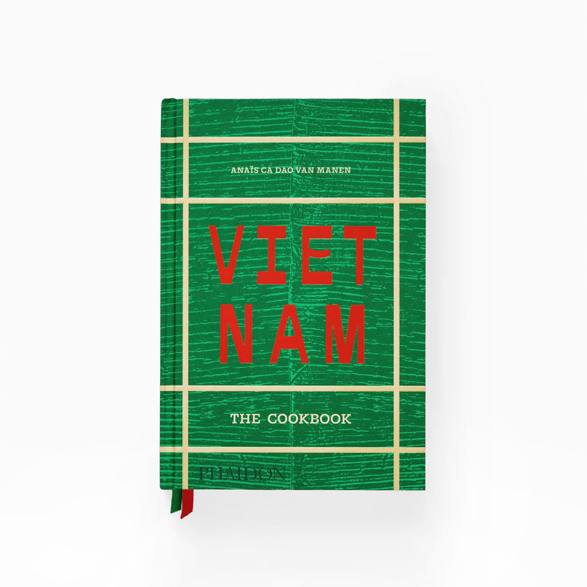 Vietnam: The Cookbook