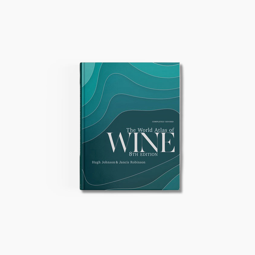 The World Atlas of Wine: 8th Ed.